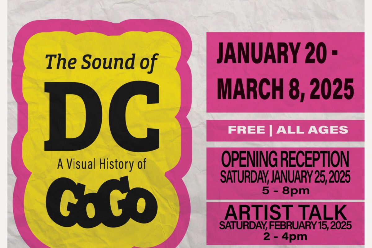 The Sound of DC, A Visual History of GoGo art exhibit flyer